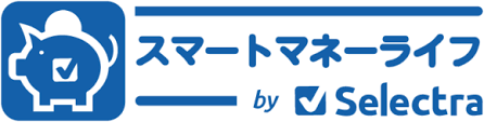 スマートマネーライフ by Selectra